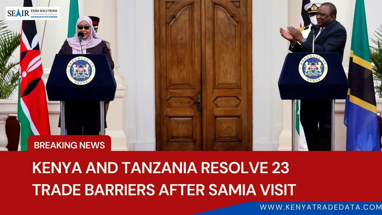 Kenya and Tanzania Resolved 23 trade barriers